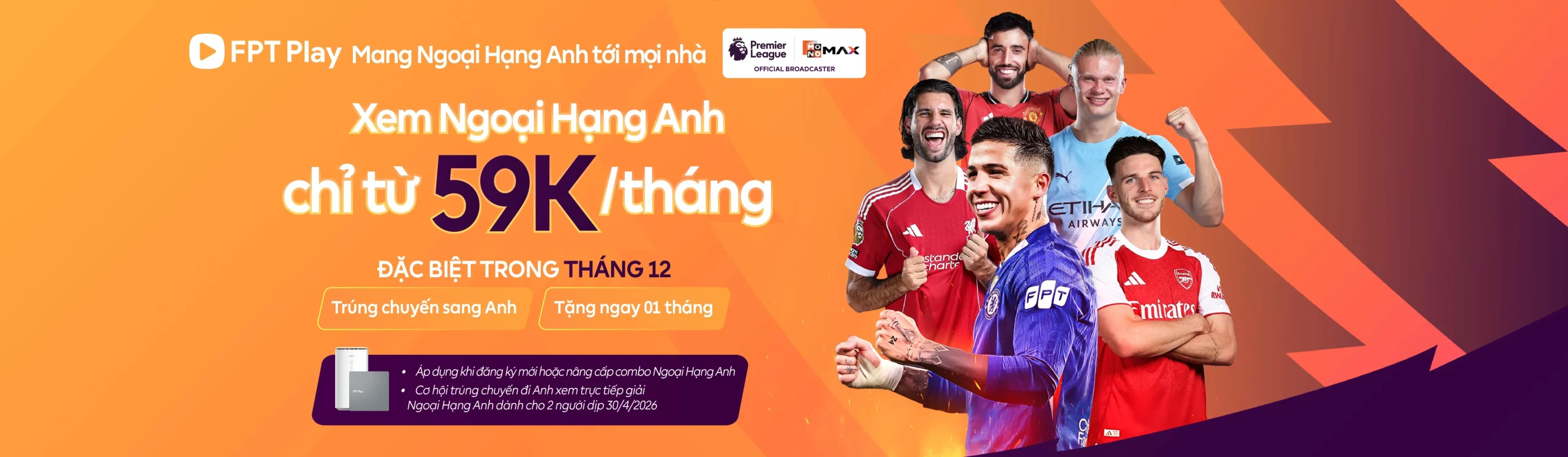 Đăng ký FPT Play xem Ngoại Hạng Anh độc quyền - Lắp mạng FPT